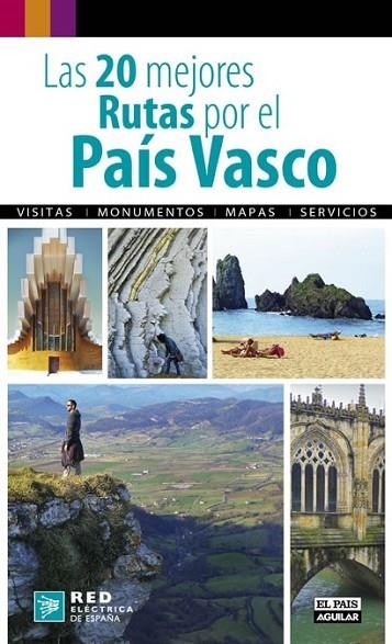 20 MEJORES RUTAS POR EL PAIS VASCO, LAS | 9788403510715 | VARIOS AUTORES | Llibreria Online de Banyoles | Comprar llibres en català i castellà online