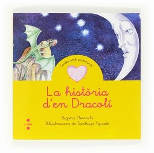HISTORIA D'EN DRACOLI, LA | 9788466130288 | IBARROLA, BEGOÑA | Llibreria L'Altell - Llibreria Online de Banyoles | Comprar llibres en català i castellà online - Llibreria de Girona