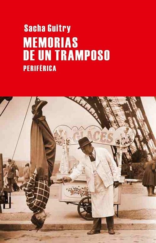 MEMORIAS DE UN TRAMPOSO | 9788492865567 | GUITRY, SACH | Llibreria L'Altell - Llibreria Online de Banyoles | Comprar llibres en català i castellà online - Llibreria de Girona
