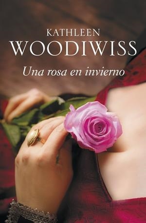 UNA ROSA EN INVIERNO | 9788483469521 | WOODIWISS, KATHELEEN | Llibreria Online de Banyoles | Comprar llibres en català i castellà online