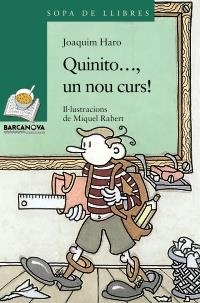 QUINITO..., UN NOU CURS! | 9788448930356 | HARO, JOAQUIM | Llibreria L'Altell - Llibreria Online de Banyoles | Comprar llibres en català i castellà online - Llibreria de Girona