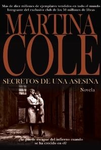 SECRETOS DE UNA ASESINA | 9788420673776 | COLE, MARTINA | Llibreria Online de Banyoles | Comprar llibres en català i castellà online