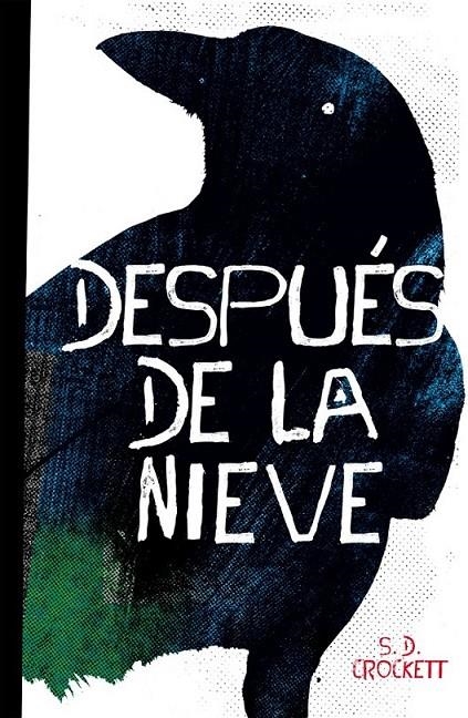 DESPUÉS DE LA NIEVE | 9788415430087 | CROCKETT, S.D. | Llibreria L'Altell - Llibreria Online de Banyoles | Comprar llibres en català i castellà online - Llibreria de Girona