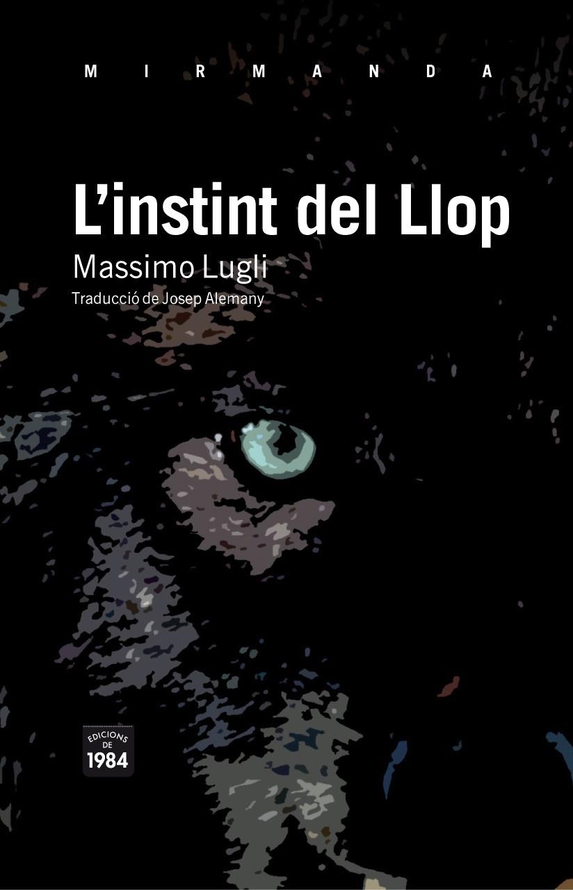 INSTINT DEL LLOP L' | 9788492440818 | LUGLI MASSIMO  | Llibreria Online de Banyoles | Comprar llibres en català i castellà online