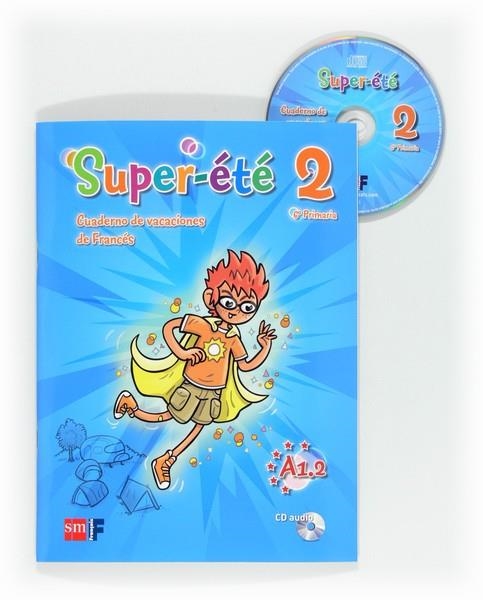 SUPER-ETE 2 6È PRIMARIA | 9788467555776 | EQUIPO DE IDIOMAS DE EDICIONES SM, | Llibreria Online de Banyoles | Comprar llibres en català i castellà online