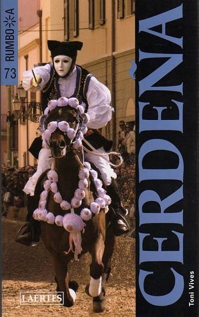 CERDEÑA -RUMBO A- | 9788475846507 | VIVES, TONI | Llibreria Online de Banyoles | Comprar llibres en català i castellà online