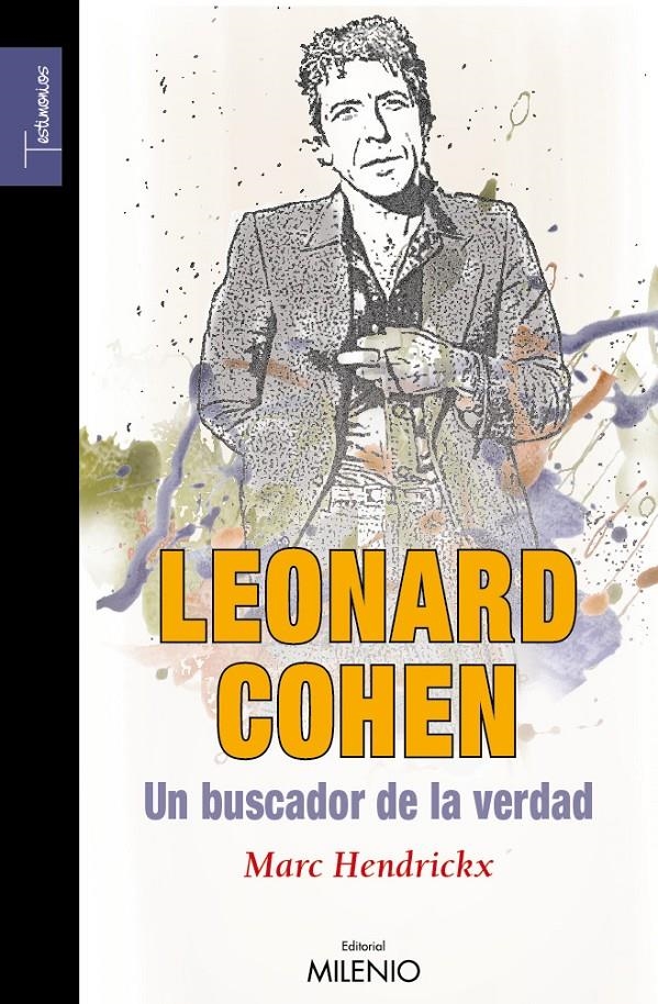 LEONARD COHEN UN BUSCADOR DE LA VERDAD | 9788497432368 | HENDRICHX, MARC | Llibreria L'Altell - Llibreria Online de Banyoles | Comprar llibres en català i castellà online - Llibreria de Girona