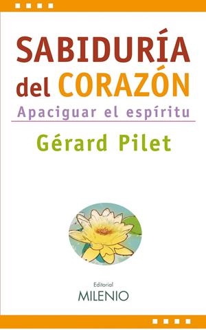 SABIDURIA DEL CORAZON | 9788497432962 | PILET, GÉRARD | Llibreria Online de Banyoles | Comprar llibres en català i castellà online