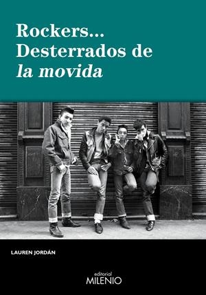 ROCKERS DESTERRADOS DE LA MOVI | 9788497432870 | JORDÁN, LAUREN | Llibreria Online de Banyoles | Comprar llibres en català i castellà online