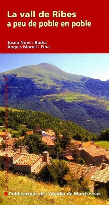 VALL DE RIBES A PEU DE POBLE E | 9788498831276 | MORELL I FINA, ÀNGELS | Llibreria L'Altell - Llibreria Online de Banyoles | Comprar llibres en català i castellà online - Llibreria de Girona