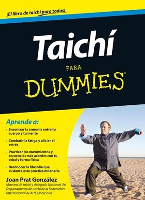 TAICHI PARA DUMMIES | 9788432900747 | JOAN PRAT GONZÁLEZ | Llibreria Online de Banyoles | Comprar llibres en català i castellà online