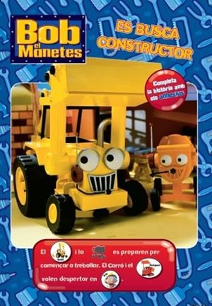 BOB EL MANETES. ES BUSCA CONSTRUCTOR | 9788499327921 | Llibreria Online de Banyoles | Comprar llibres en català i castellà online