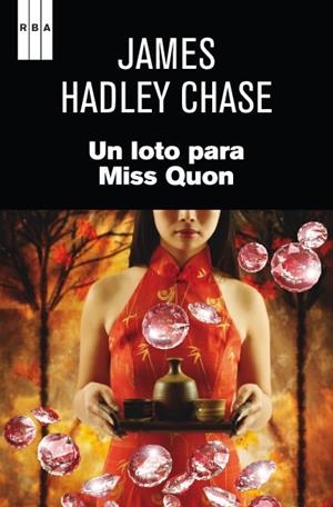 LOTO PARA MISS QUON, UN | 9788490063095 | HADLEY CHASE, JAMES | Llibreria Online de Banyoles | Comprar llibres en català i castellà online