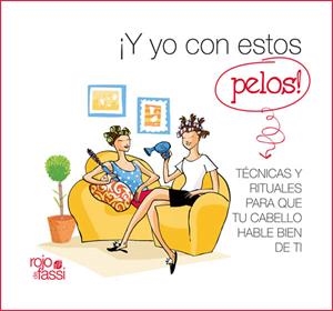 Y YO CON ESTOS PELOS! | 9788493999605 | ESCRIBANO VELASCO, ELVIRA | Llibreria Online de Banyoles | Comprar llibres en català i castellà online
