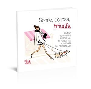 SONRIE, ECLIPSA, TRIUNFA | 9788493999612 | ESCRIBANO VELASCO, ELVIRA | Llibreria Online de Banyoles | Comprar llibres en català i castellà online