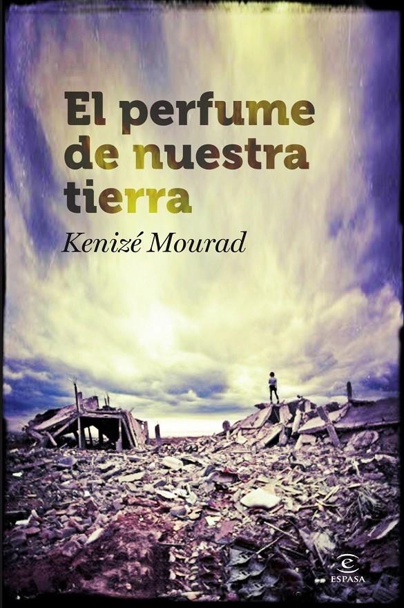 PERFUME DE NUESTRA TIERRA, EL | 9788467007169 | MOURAD, KENIZÉ  | Llibreria L'Altell - Llibreria Online de Banyoles | Comprar llibres en català i castellà online - Llibreria de Girona