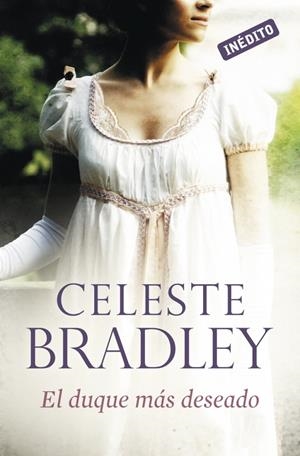 DUQUE MÁS DESEADO, EL | 9788499087276 | BRADLEY,CELESTE | Llibreria L'Altell - Llibreria Online de Banyoles | Comprar llibres en català i castellà online - Llibreria de Girona