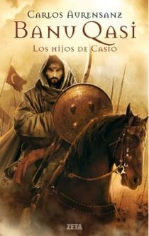 BANU QASI LOS HIJOS DE CASIO | 9788498724691 | AURENSANZ,CARLOS | Llibreria L'Altell - Llibreria Online de Banyoles | Comprar llibres en català i castellà online - Llibreria de Girona
