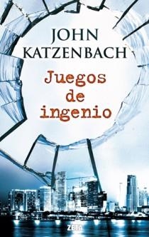 JUEGOS DE INGENIO | 9788498724660 | KATZENBACH,JOHN | Llibreria L'Altell - Llibreria Online de Banyoles | Comprar llibres en català i castellà online - Llibreria de Girona