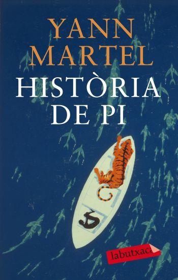 HISTÒRIA DE PI | 9788499302324 | MARTEL,YANN | Llibreria Online de Banyoles | Comprar llibres en català i castellà online