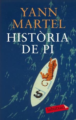 HISTÒRIA DE PI | 9788499302324 | MARTEL,YANN | Llibreria Online de Banyoles | Comprar llibres en català i castellà online