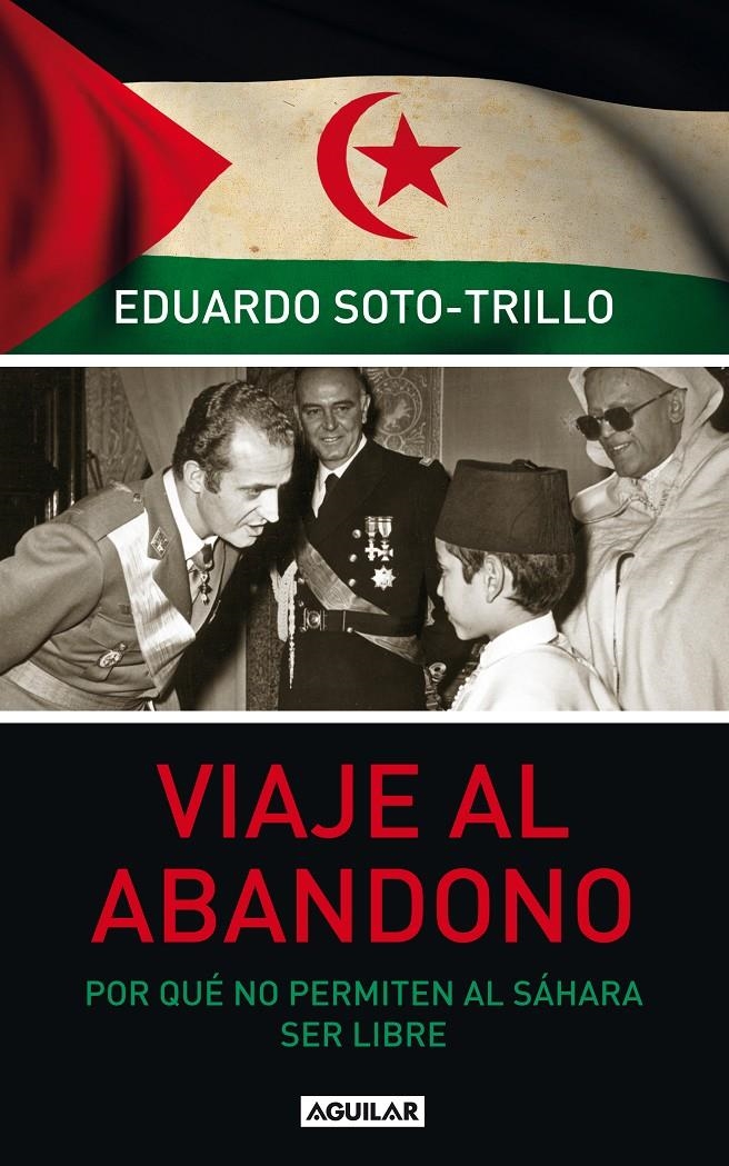 VIAJE AL ABANDONO | 9788403101487 | SOTO-TRILLO,EDUARDO | Llibreria Online de Banyoles | Comprar llibres en català i castellà online