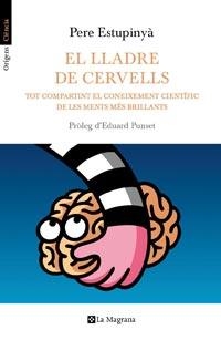 LLADRE DE CERVELLS, EL | 9788482649658 | ESTUPINYA, PERE | Llibreria Online de Banyoles | Comprar llibres en català i castellà online