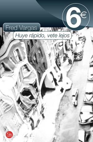 HUYE RAPIDO, VETE LEJOS | 9788466324823 | VARGAS,FRED | Llibreria L'Altell - Llibreria Online de Banyoles | Comprar llibres en català i castellà online - Llibreria de Girona