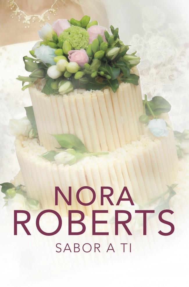 SABOR A TI | 9788401383700 | ROBERTS, NORA | Llibreria Online de Banyoles | Comprar llibres en català i castellà online