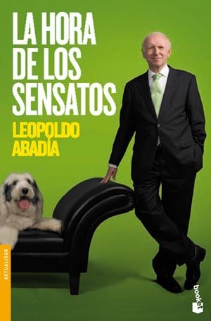 HORA DE LOS SENSATOS, LA | 9788467035803 | ABADIA, LEOPOLDO | Llibreria Online de Banyoles | Comprar llibres en català i castellà online