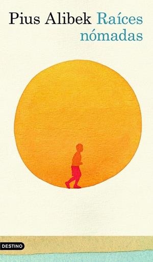 RAICES NOMADAS | 9788423343843 | ALIBEK, PIUS | Llibreria Online de Banyoles | Comprar llibres en català i castellà online