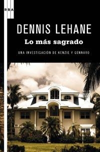 LO QUE ES SAGRADO | 9788498678857 | LEHANE, DENNIS | Llibreria Online de Banyoles | Comprar llibres en català i castellà online