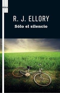 SOLO EL SILENCIO | 9788498678864 | ELLORY, ROGER JON | Llibreria Online de Banyoles | Comprar llibres en català i castellà online