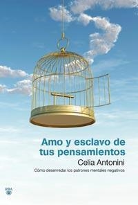 AMO Y ESCLAVO DE TUS PENSAMIENTOS | 9788492981342 | ANTONINI, CELIA | Llibreria L'Altell - Llibreria Online de Banyoles | Comprar llibres en català i castellà online - Llibreria de Girona