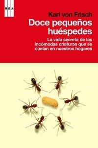 DOCE PEQUEÑOS HUESPEDES | 9788498679045 | VON FRISCH, KARL | Llibreria L'Altell - Llibreria Online de Banyoles | Comprar llibres en català i castellà online - Llibreria de Girona