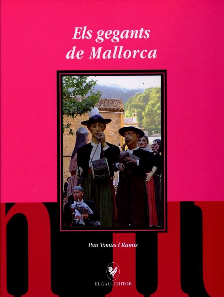 GEGANTS DE MALLORCA, ELS | 9788492574667 | TOMÁS I RAMIS, PAU | Llibreria L'Altell - Llibreria Online de Banyoles | Comprar llibres en català i castellà online - Llibreria de Girona