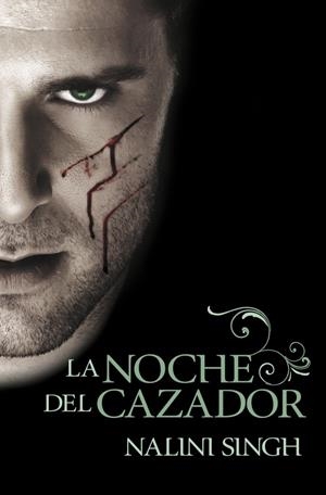 NOCHE DEL CAZADOR, LA. | 9788401339356 | SINGH, NALINI | Llibreria L'Altell - Llibreria Online de Banyoles | Comprar llibres en català i castellà online - Llibreria de Girona
