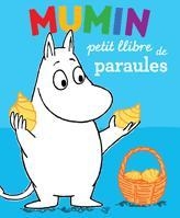 MUMIN. PETIT LLIBRE DE PARAULES | 9788424632908 | JANSSON, TOVE | Llibreria Online de Banyoles | Comprar llibres en català i castellà online