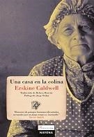 UNA CASA EN LA COLINA | 9788492840236 | CALDWELL,ERSKINE | Llibreria L'Altell - Llibreria Online de Banyoles | Comprar llibres en català i castellà online - Llibreria de Girona