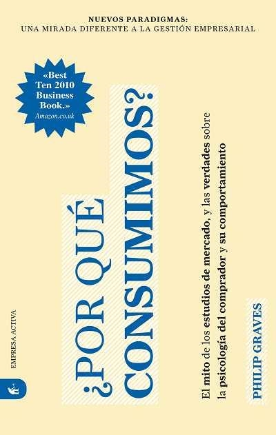 POR QUE CONSUMIMOS? | 9788492452668 | GRAVES,PHILIP | Llibreria Online de Banyoles | Comprar llibres en català i castellà online