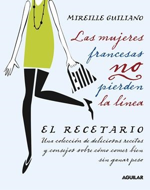 MUJERES FRANCESAS NO PIERDEN LA LINEA, LAS | 9788403101371 | GUILIANO, MIRELLE | Llibreria Online de Banyoles | Comprar llibres en català i castellà online