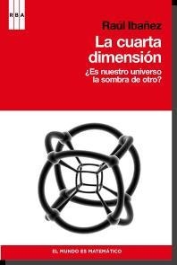 CUARTA DIMENSION, LA | 9788498679175 | IBÁÑEZ TORRES, RAÚL | Llibreria Online de Banyoles | Comprar llibres en català i castellà online
