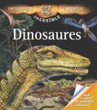 DINOSAURES. ENCICLOPÈDIA LAROUSSE INCREÏBLE | 9788480165990 | Llibreria Online de Banyoles | Comprar llibres en català i castellà online