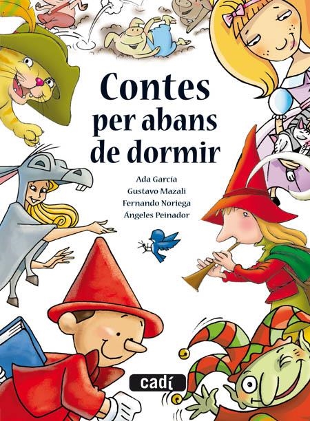 CONTES PER ABANS DE DORMIR | 9788447440221 | GARCIA, A./MAZALI, G./NORIEGA, F./PEINADOR, A. | Llibreria L'Altell - Llibreria Online de Banyoles | Comprar llibres en català i castellà online - Llibreria de Girona