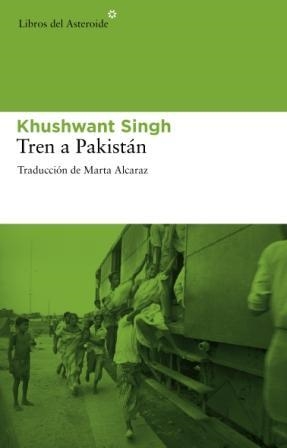 TREN A PAKISTÁN | 9788492663347 | KHUSHWANT SINGH | Llibreria L'Altell - Llibreria Online de Banyoles | Comprar llibres en català i castellà online - Llibreria de Girona
