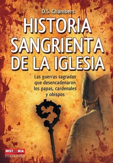HISTORIA SANGIENTA DE LA IGLESIA | 9788499170916 | CHAMBERS,D.S. | Llibreria L'Altell - Llibreria Online de Banyoles | Comprar llibres en català i castellà online - Llibreria de Girona
