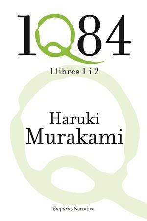 1Q84 (1-2) CATALÀ | 9788497876865 | MURAKAMI HARUKI | Llibreria L'Altell - Llibreria Online de Banyoles | Comprar llibres en català i castellà online - Llibreria de Girona