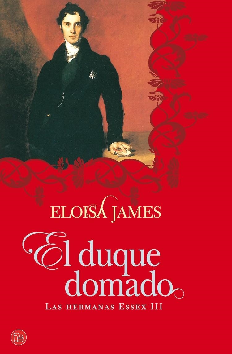 DUQUE DOMADO (LAS HERMANAS ESSEX III), EL | 9788466324793 | JAMES, ELOISA (MARY BLY) | Llibreria L'Altell - Llibreria Online de Banyoles | Comprar llibres en català i castellà online - Llibreria de Girona