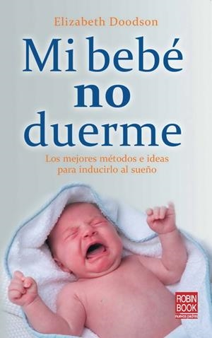 MI BEBE NO DUERME | 9788499170930 | DOODSON, ELIZABETH | Llibreria L'Altell - Llibreria Online de Banyoles | Comprar llibres en català i castellà online - Llibreria de Girona