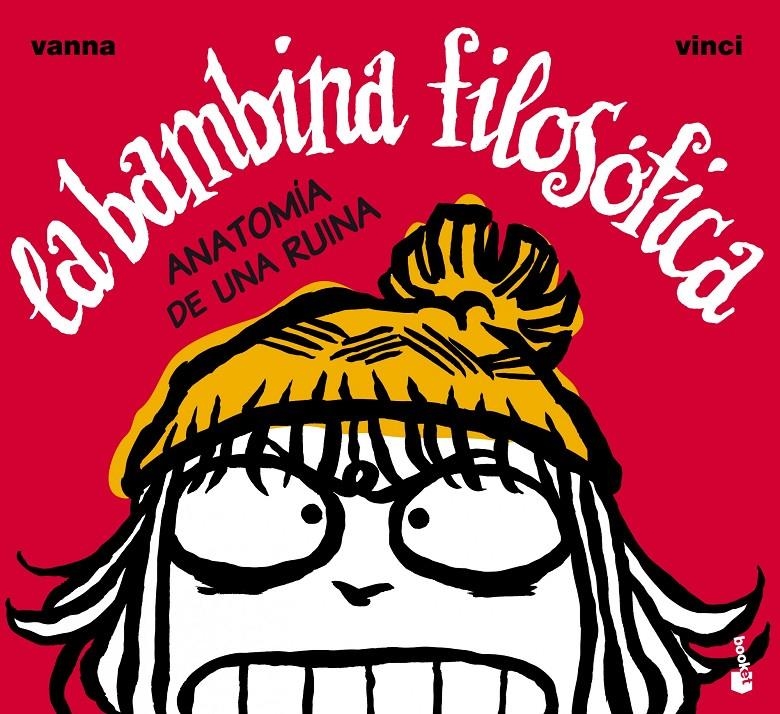 BAMBINA FILOSOFICA,LA. ANATOMIA DE UNA RUINA | 9788408099505 | VANNA VINCI | Llibreria L'Altell - Llibreria Online de Banyoles | Comprar llibres en català i castellà online - Llibreria de Girona